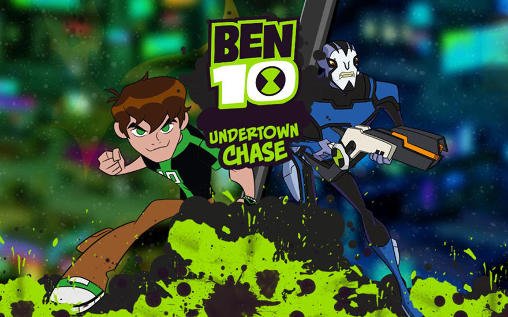 download Undertown chase: Ben 10 apk